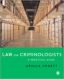 Law for criminologists : a practical guide /