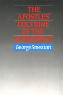 The apostles' doctrine of the atonement /