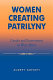 Women creating patrilyny : gender and environment in West Africa /