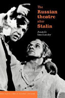 The Russian theatre after Stalin /