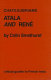 Chateaubriand, Atala and René /