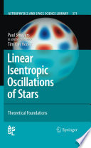 Linear Isentropic Oscillations of Stars : Theoretical Foundations /