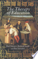 The Therapy of Education : Philosophy, Happiness and Personal Growth /
