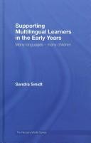 Supporting multilingual learners in the early years : many languages--many children /