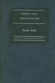 China's past, China's future : energy, food, environment /