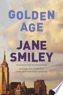 Golden age : a novel /