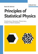 Principles of statistical physics : distributions, structures, phenomena, kinetics of atomic systems /