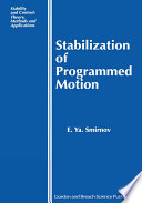 Stabilization of Programmed Motion /