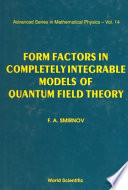 Form factors in completely integrable models of quantum field theory /