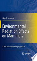 Environmental radiation effects on mammals : a dynamical modeling approach /
