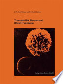 Transmissible Diseases and Blood Transfusion : Proceedings of the Twenty-Sixth International Symposium on Blood Transfusion, Groningen, NL, Organized by the Sanquin Division Blood Bank Noord Nederland /