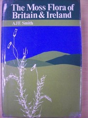 The moss flora of Britain and Ireland /