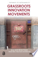 Grassroots innovation movements /