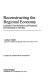 Reconstructing the regional economy : industrial transformation and regional development in Slovakia /