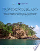 Providencia Island : a Miocene stratovolcano on the lower Nicaraguan rise, western Caribbean--a geological enigma resolved /