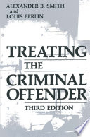 Treating the criminal offender /