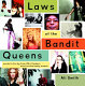 Laws of the bandit queens : words to live by from 35 of today's most revolutionary women /