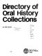 Directory of oral history collections /