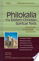 Philokalia : the Eastern Christian spiritual texts : selections annotated & explained /