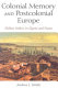 Colonial memory and postcolonial Europe : Maltese settlers in Algeria and France /