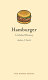 Hamburger : a global history /
