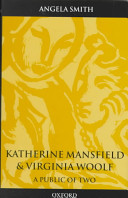 Katherine Mansfield and Virginia Woolf : a public of two /