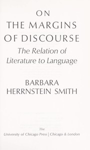 On the margins of discourse : the relation of literature to language /