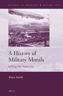 A history of military morals : killing the innocent /