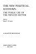 The new political economy : the public use of the private sector /