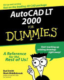 AutoCAD LT 2000 for dummies /
