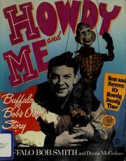 Howdy and me : Buffalo Bob's own story /