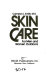 Skin care for men and women outdoors /
