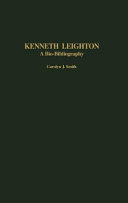 Kenneth Leighton : a bio-bibliography /