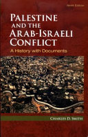 Palestine and the Arab-Israeli conflict : a history with documents /
