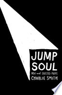 Jump soul : new and selected poems /