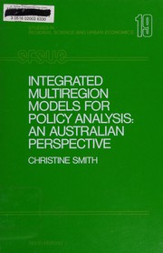 Integrated multiregion models for policy analysis : an Australian perspective /