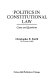Politics in constitutional law : cases and questions /