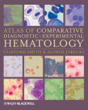 Atlas of comparative diagnostic and experimental hematology /