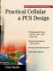 Practical cellular and PCS design /