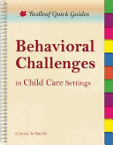 Behavioral challenges in early childhood settings /