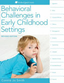 Behavioral challenges in early childhood settings /