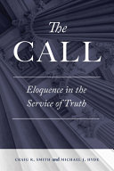 The call : eloquence in the service of truth /