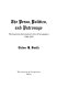 The press, politics, and patronage : the American government's use of newspapers, 1789-1875 /