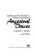 Ancestral voices : language and the evolution of human consciousness /