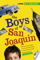 The boys of San Joaquin /