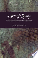 Arts of dying : literature and finitude in medieval England /