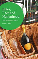 Elites, race and nationhood : the branded gentry /