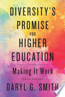 Diversity's promise for higher education : making it work /