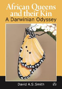 African queens and their kin : a Darwinian odyssey /