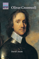 Oliver Cromwell : politics and religion in the English revolution, 1640-1658 /